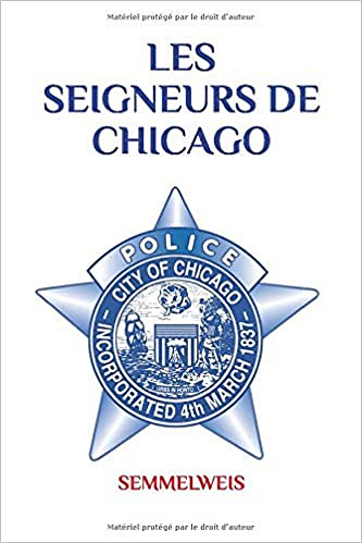 Les Seigneurs de Chicago - Semmelweis (2019)