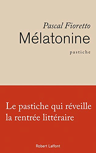 Mélatonine - Pascal Fioretto (2019)