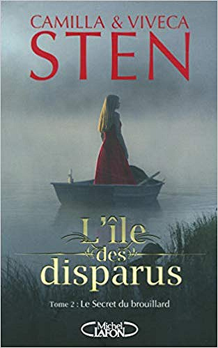 Le Secret du brouillard [L’île des disparus, Tome 2] - Camilla & Viveca Sten (2019)