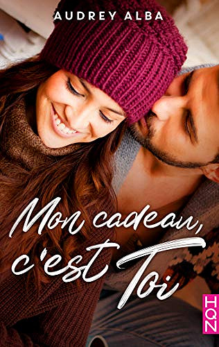 Mon cadeau, c’est toi - Audrey Alba (2019)