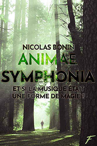 Animae symphonia - Nicolas Bonin (2019)