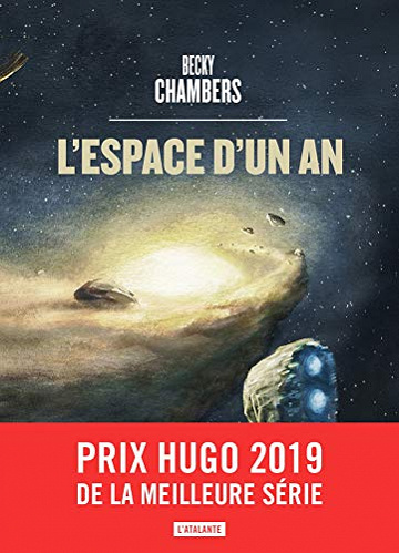 Les Voyageurs T1 : L’espace d’un an - Becky Chambers