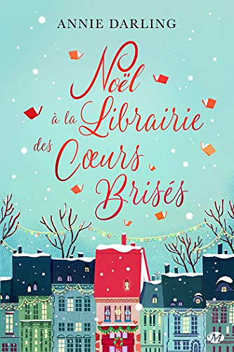 Noël à la librairie des coeurs brisés - Annie Darling (2019)