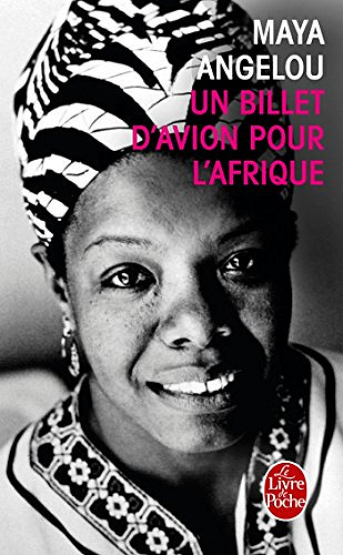 Un billet d’avion pour l’Afrique - Maya Angelou