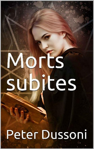 Morts subites - Peter Dussoni (2019)