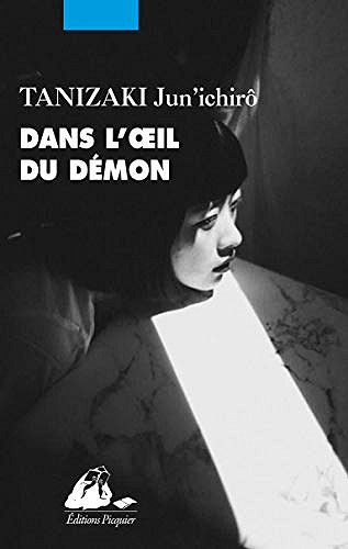 Dans l’œil du démon - Tanizaki Junichiro (2019)