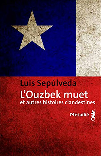 L’Ouzbek muet - Luis Sepulveda