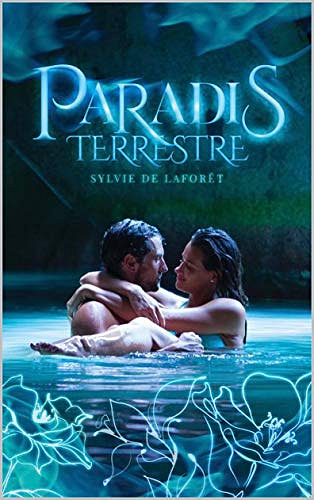 Paradis Terrestre - Sylvie De Laforêt (2019)
