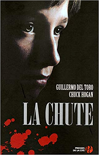 La chute [La Lignée, Tome 2] - Guillermo Del Toro