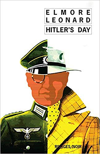 Hitler’s day - Elmore Leonard