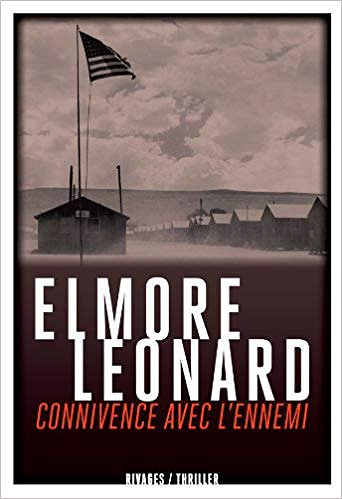 Connivence avec l’ennemi - Elmore Leonard