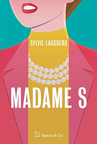 Madame S - Sylvie Lausberg (2019)