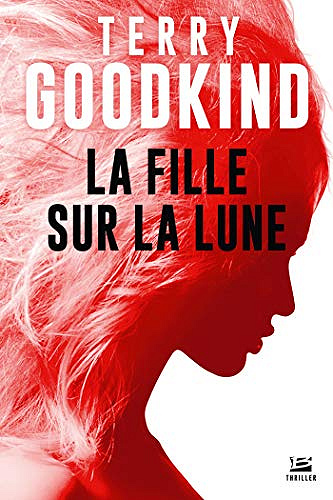 La Fille sur la Lune - Terry Goodkind (2019)