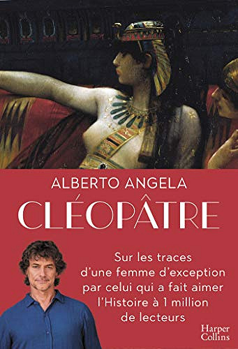 Cléopâtre - Alberto Angela (2019)