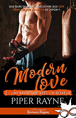 Modern love (2 Tomes) - Piper Rayne (2019)