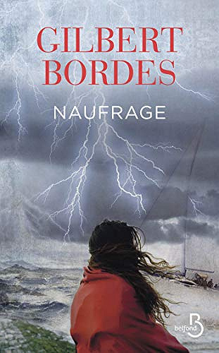 Naufrage - Gilbert Bordes (2019)