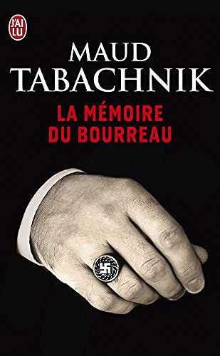 La mémoire du bourreau - Maud Tabachnik