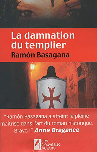 La Damnation du Templier - Ramon Basagana