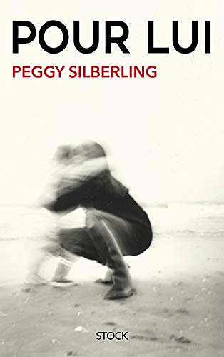 Pour lui - Peggy Silberling (2019)