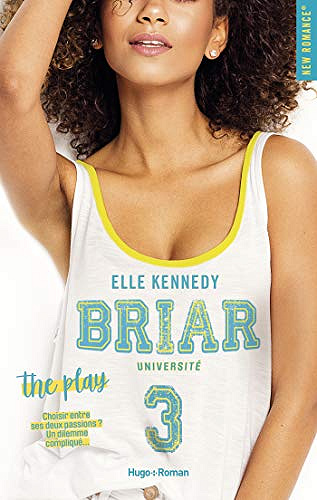The play [Briar Université, tome 3] - Elle Kennedy (2019)