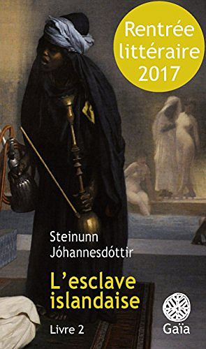 L’esclave islandaise, Livre 2 - Steinunn Johannesdottir