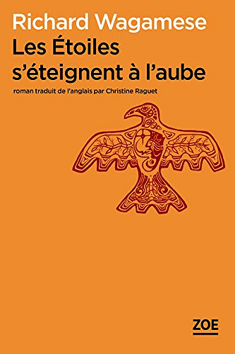 Les Étoiles s’éteignent à l’aube - Richard Wagamese