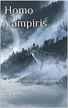 Homo Vampiris - Marie Rozsa (2019)