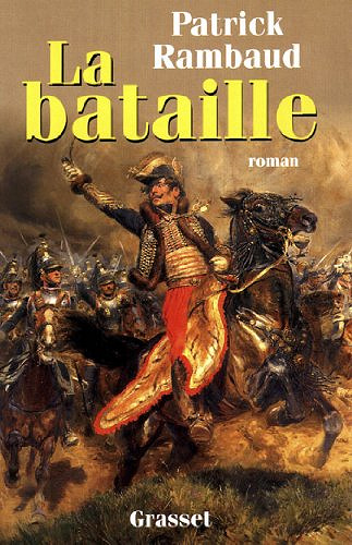 La bataille - Patrick Rambaud