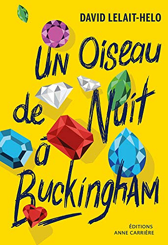 Un oiseau de nuit à Buckingham - David Lelait-Helo (2019)