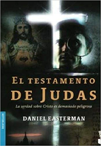 Le Testament de Judas - Daniel Easterman