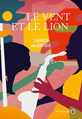 Le vent et le lion - James McBride (2019)