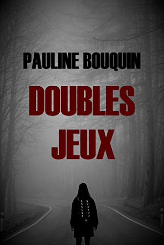 Doubles Jeux - Pauline Bouquin (2019)