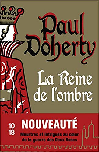 La Reine de l’ombre - Paul DOHERTY (2019)