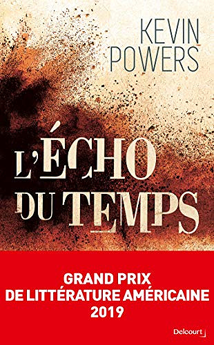 L’écho du temps - Kevin Powers (2019)