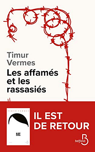 Les affamés et les rassasiés - Timur Vermes (2019)
