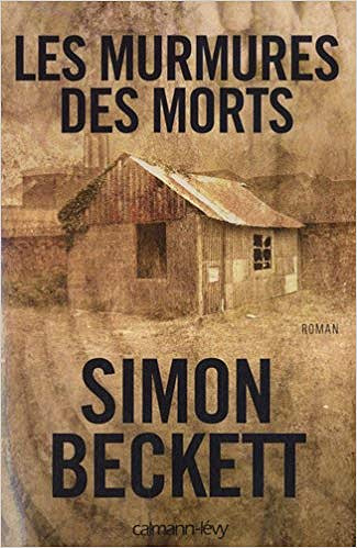 Les murmures des morts - Simon Beckett