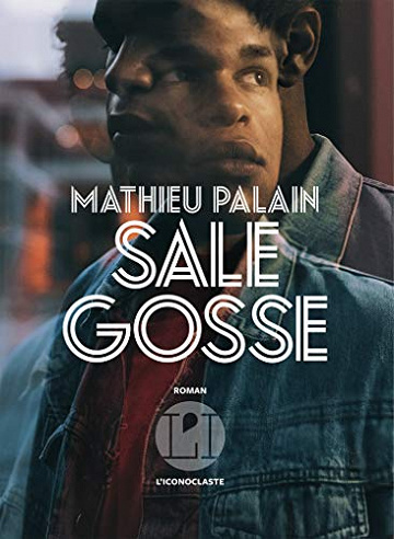 Sale Gosse - Mathieu Palain (2019)