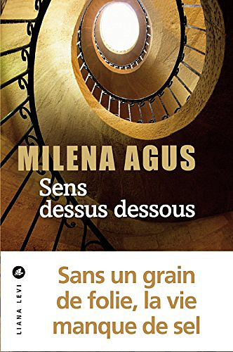 Sens dessus dessous - Milena Agus