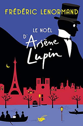 Le Noël d’Arsène Lupin - Frederic Lenormand (2019)