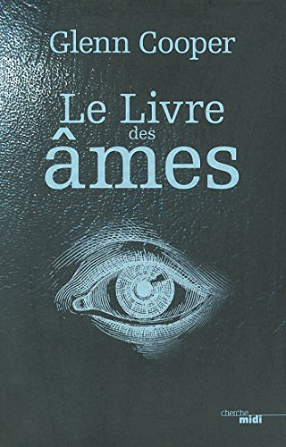 Le Livre des âmes - Glenn Cooper