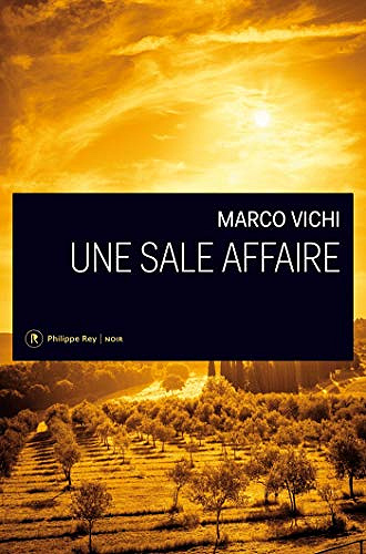 Une sale affaire [Le commissaire Bordelli, Tome 2] - Marco Vichi