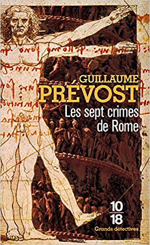 Les sept crimes de Rome - Guillaume Prevost