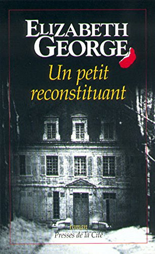 Un petit reconstituant - Elizabeth George