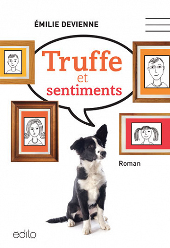 Truffe et sentiments - Émilie Devienne