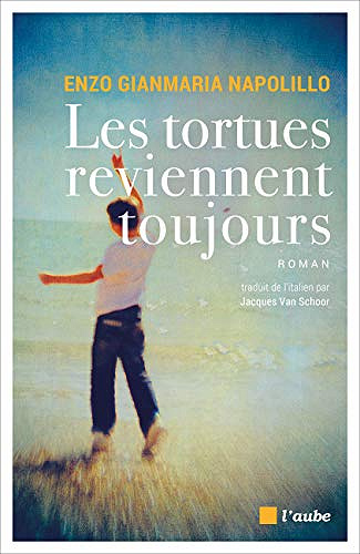 Les tortues reviennent toujours - Enzo Gianmaria Napolillo (2019)