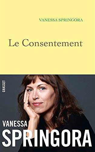 Le consentement - Vanessa Springora (Rentrée Littérature 2020)