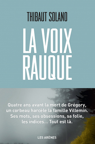La voix rauque - Thibaut SOLANO