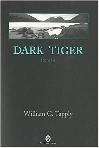 Dark Tiger [Stoney Calhoun, Tome 3] - William G. Tapply