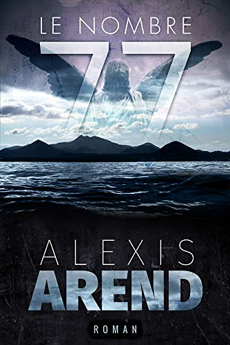Le Nombre 77 - Alexis Arend (2020)