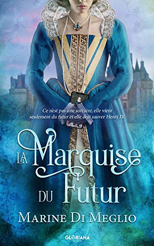 La Marquise Du Futur - Marine Di Meglio (2020)